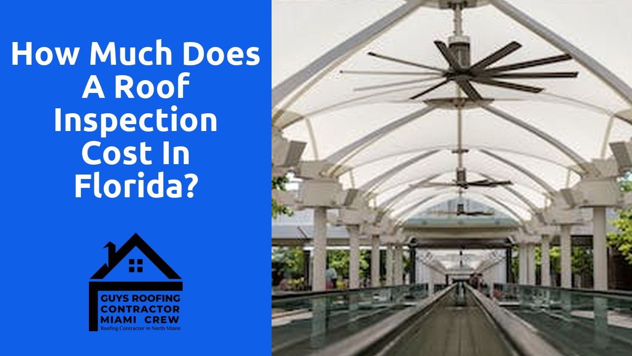 How much does a roof inspection cost in Florida?