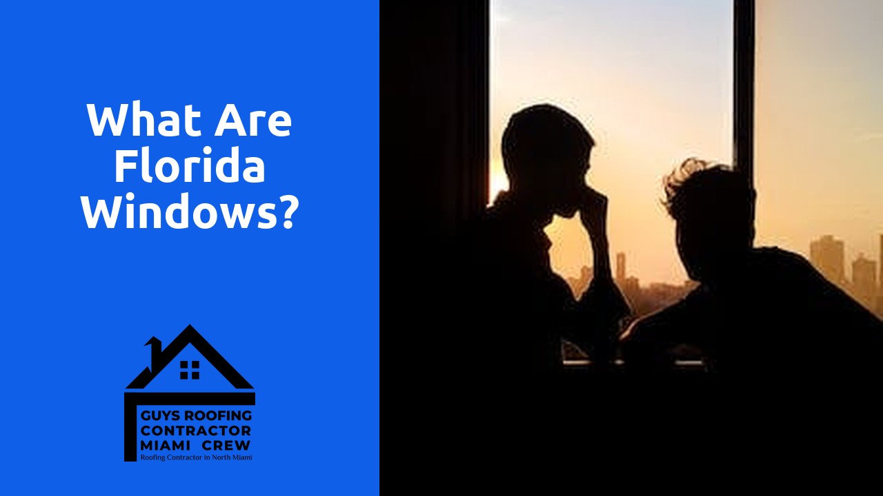 What are Florida windows?