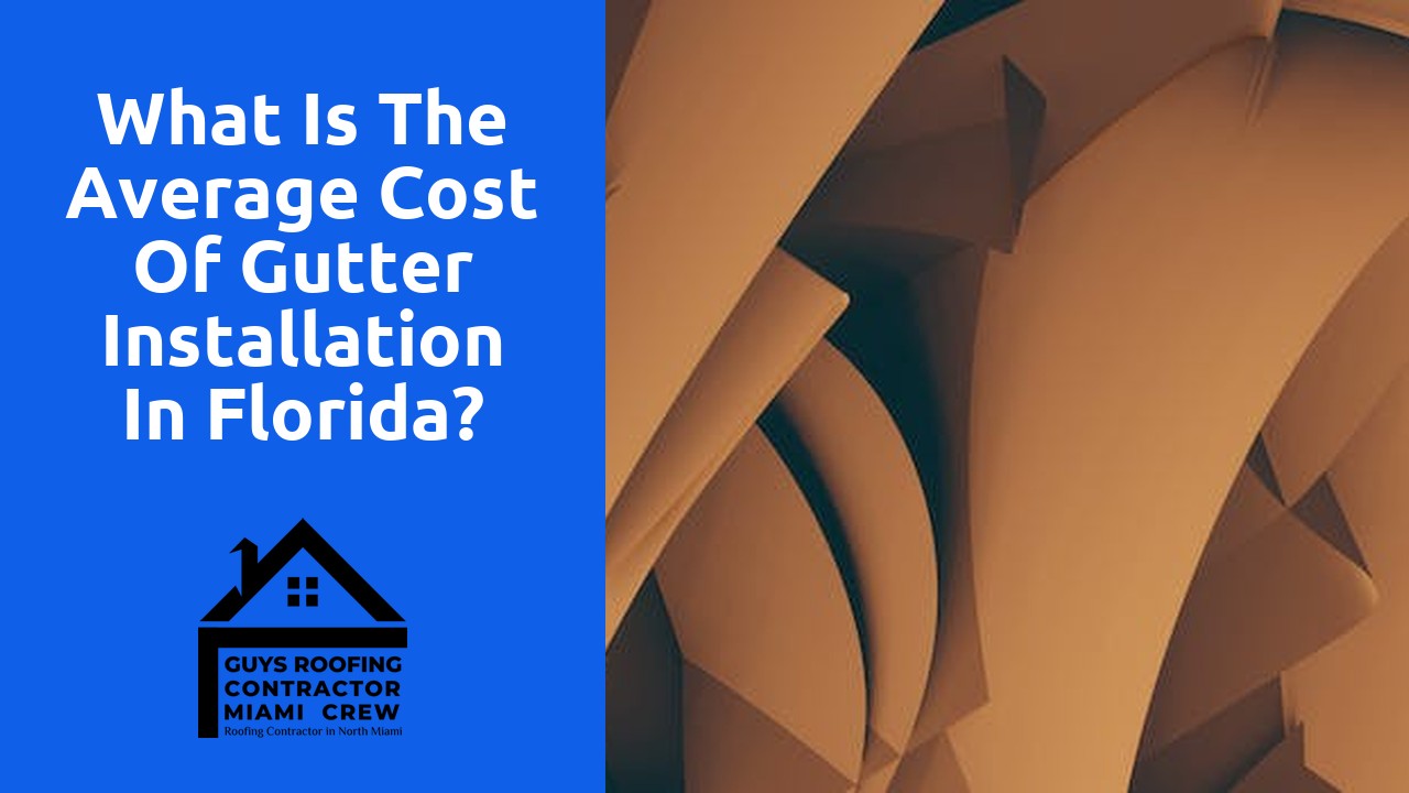 What is the average cost of gutter installation in Florida?