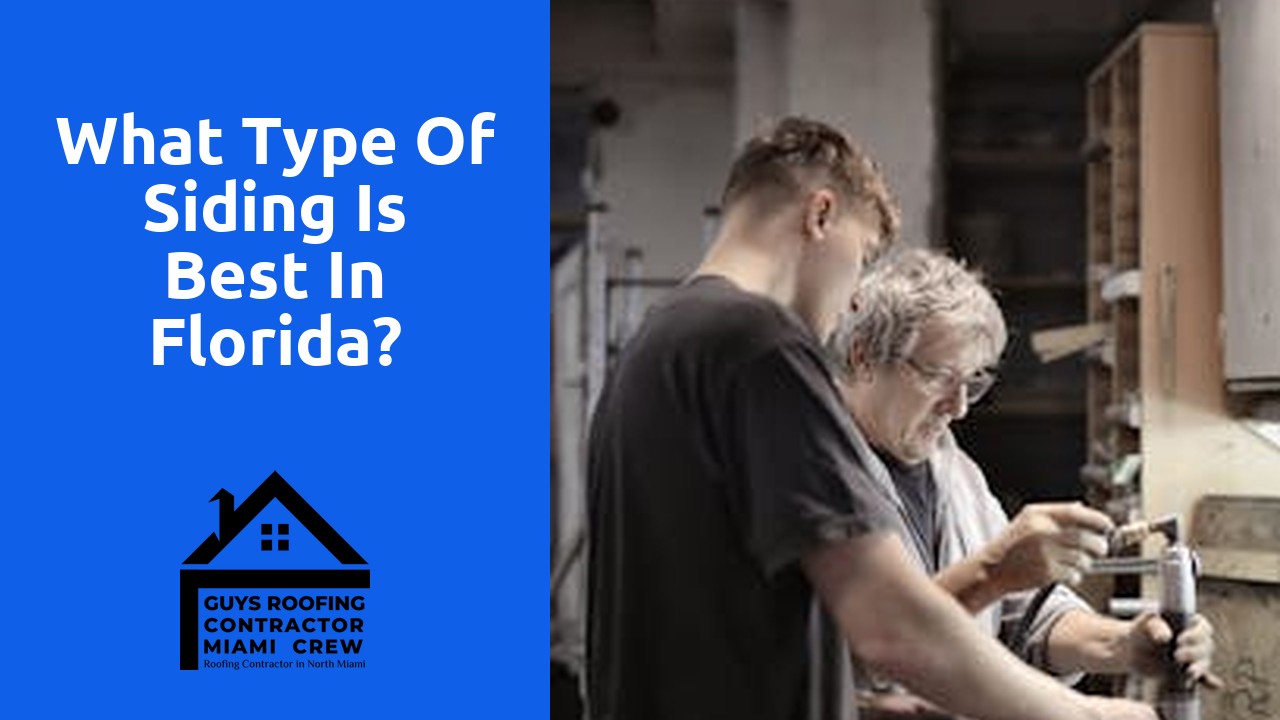 What type of siding is best in Florida?