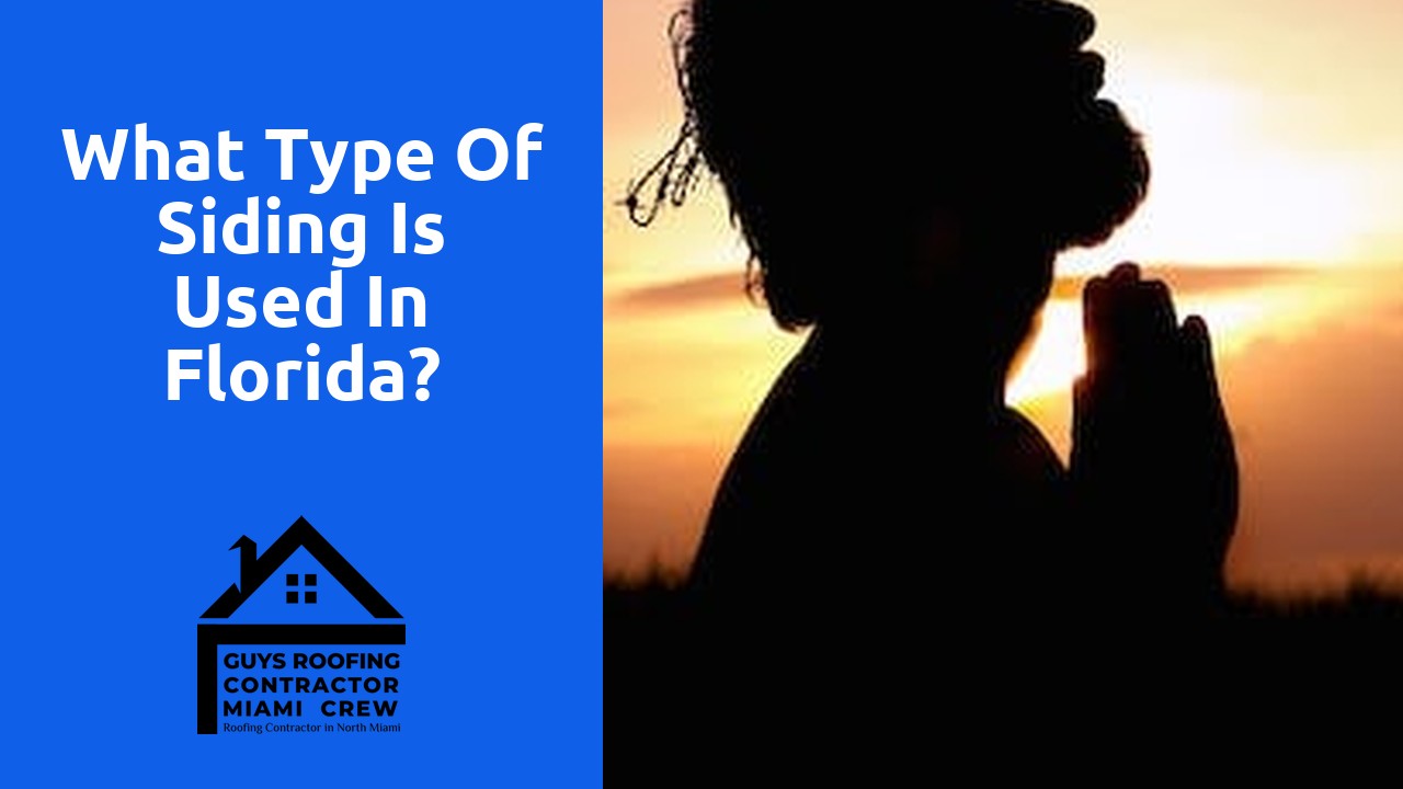 What type of siding is used in Florida?